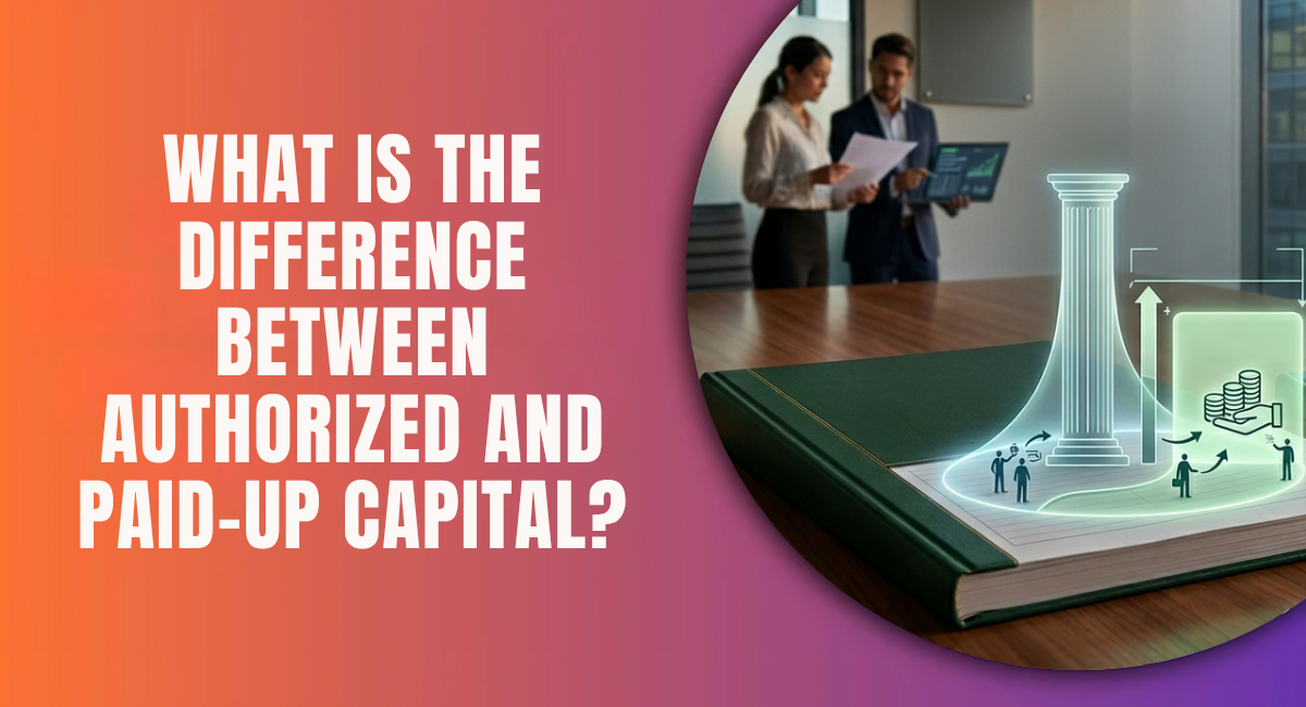 What is the Difference between Authorized and Paid-Up Capital.png